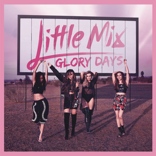 Little Mix - Glory Days - Black 1LP