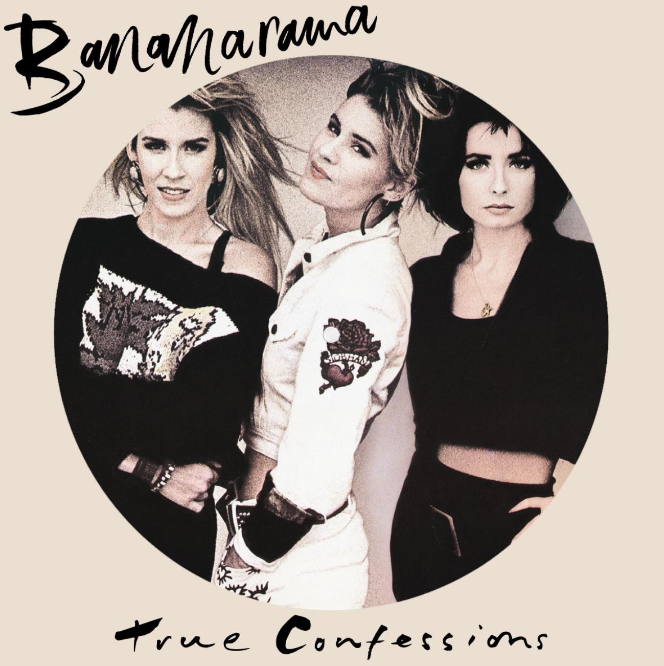 Bananarama - True Confessions (40th Anniversary Edition) - Picture Disc 1LP